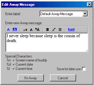 Typical Away Message