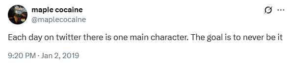 Tweet about being the main character